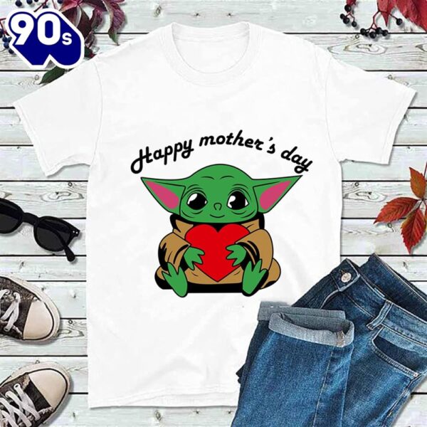 Happy Mothers Day Baby Yodaing I Love Mom Funny T-shirt