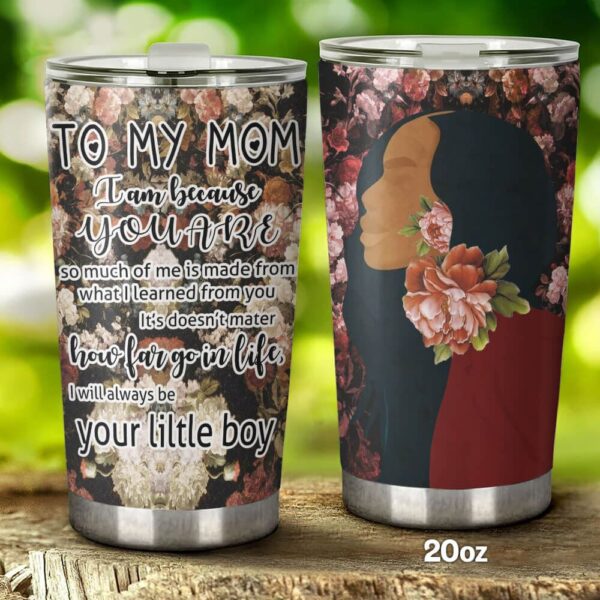 To My Black Mom Tumbler Flower Tumbler Gift For Mom From Son Flower For Mom