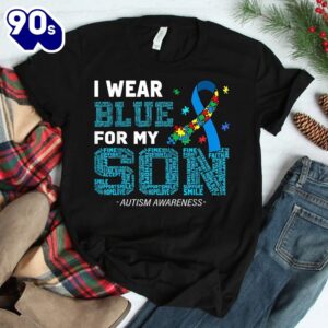 I Wear Blue For My Son Autism Awareness Month Shirt 1