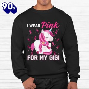 I Wear Pink For My Gigi Breast Cancer Awareness Unicorn Shirt 2
