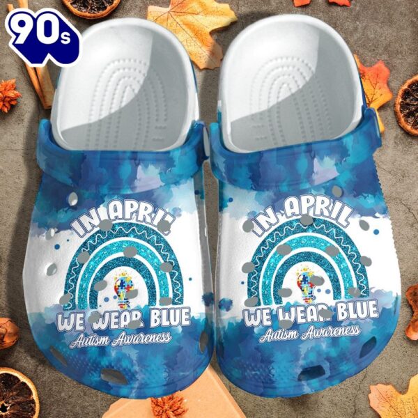 In April We Wear Blue Autism Awareness Light Rainbow Blue Shoes Gigo Smart Personalized Clogs