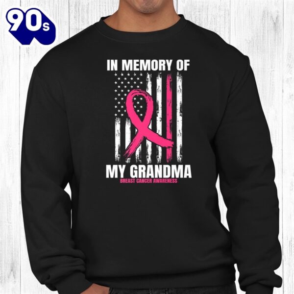 In Memory Of Grandma Breast Cancer Awareness American Flag Shirt