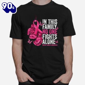 In This Family No One Fight Alone Breast Cancer Awareness Shirt 1