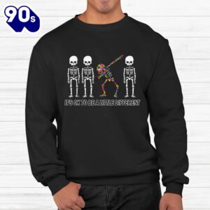 It's Ok To Be A Little Different Autism Awareness Skeleton Shirt 2