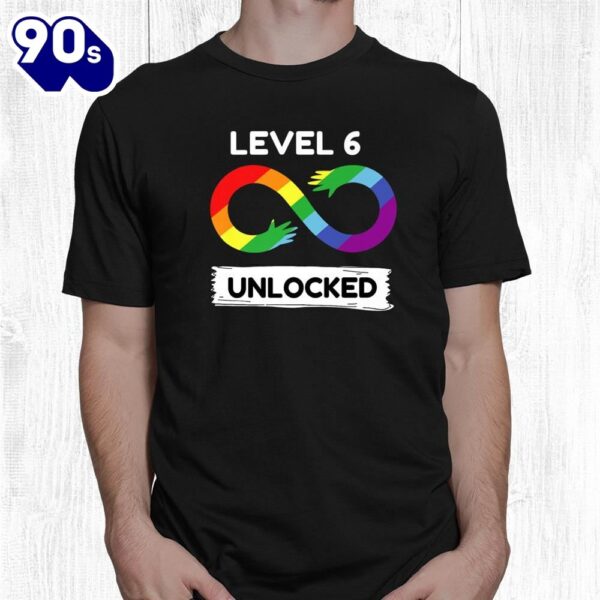 Level 6 Unlocked Autism Awareness Aspergers Novelty Love Shirt