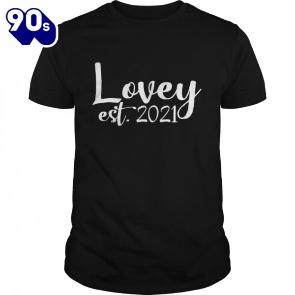 Lovey Est 2021 Cute Grandma Mother’s Day Shirt