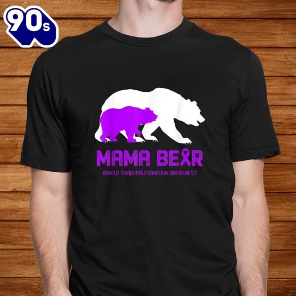 Mama Bear Arnold Chiari Malformation Awareness Shirt