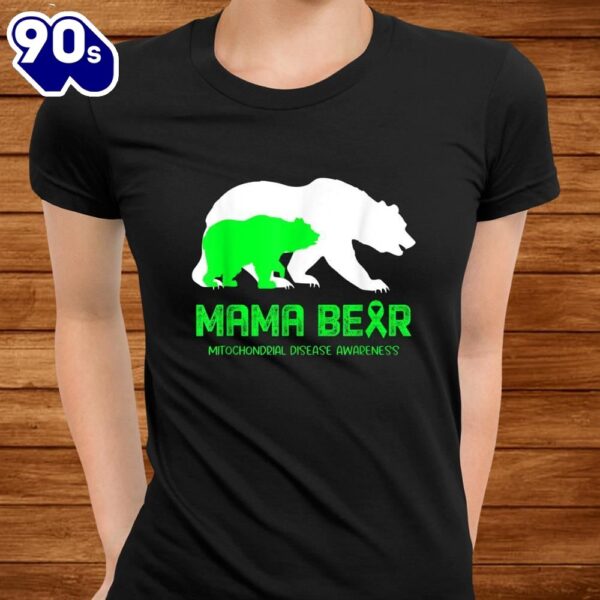 Mama Bear Mitochondrial Disease Awareness Shirt