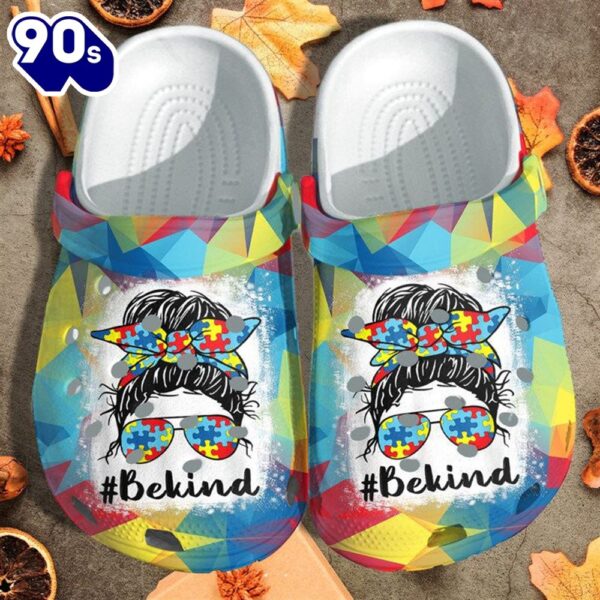 Messy Bun Be Kind Autism Awareness Shoes Personalized Clogs