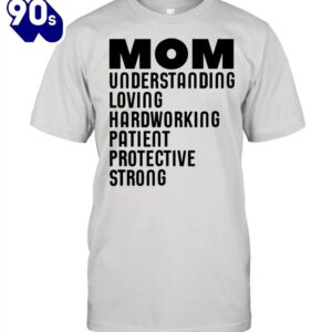 Mom Qualities Mother’s Day shirt