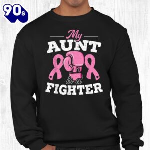 My Aunt Is A Fighter Breast Cancer Awareness Shirt 2