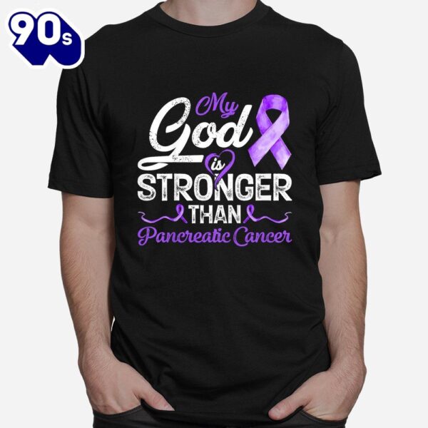 My God Is Stronger Than Pancreatic Breast Cancer Awareness Shirt