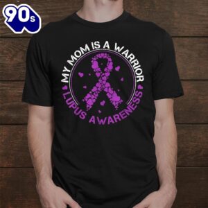 My Mom Is A Warrior Lupus Awareness Costume Ribbon Shirt 1