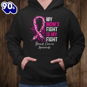 My Moms Fight Is My Fight Breast Cancer Awareness Shirt 2