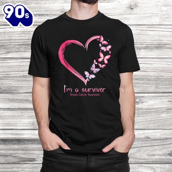 Pink Butterfly Heart I’m A Survivor Breast Cancer Awareness Shirt