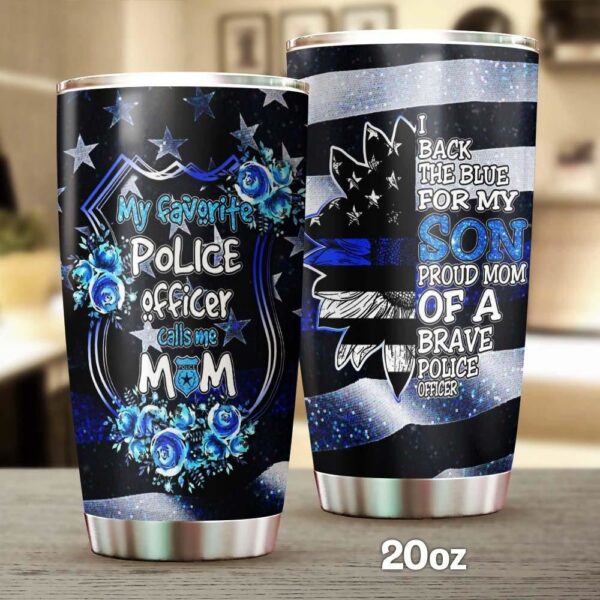 Proud Mom Of A Brave Police Stainless Steel Tumbler Cup  Travel Mug