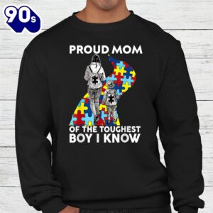 Proud Mom Of The Toughest Boy I Know Autism Awareness Shirt 2