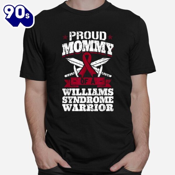 Proud Mommy Of A Williams Syndrome Warrior Awareness Ribbon Shirt