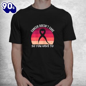 Retro Breast Cancer Awareness Gift Cancer Doesnt Care Shirt 1