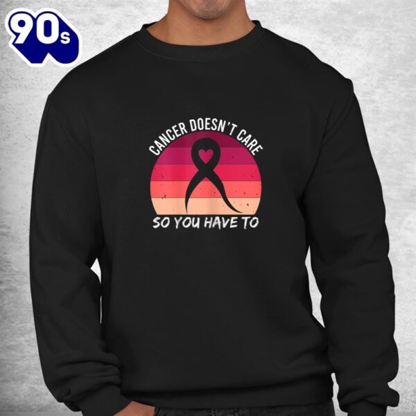 Retro Breast Cancer Awareness Gift Cancer Doesnt Care Shirt