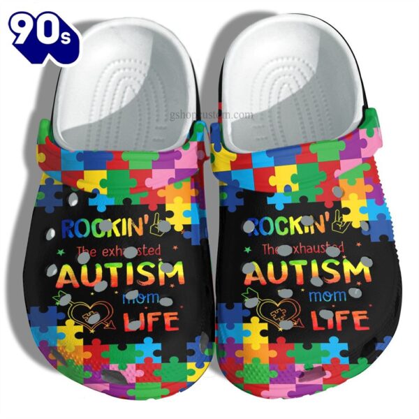 Rookin’ Autism Mom Life Autism Awareness Mom Clog Personalize Name