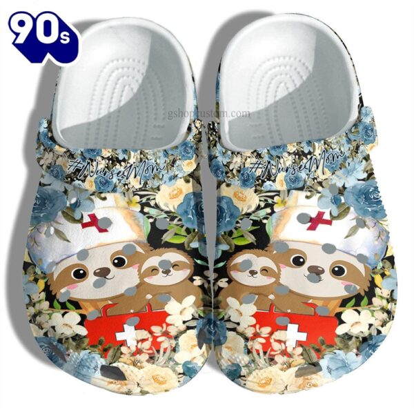 Sloth Nurse Mom Flower Shoes Mother Day Gift- Sloth Mom Hug Daughter Shoes For Nurses Personalized Clogs