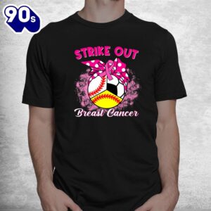 Strike Out Breast Cancer Awareness Softball Baseball Soccer Shirt 1