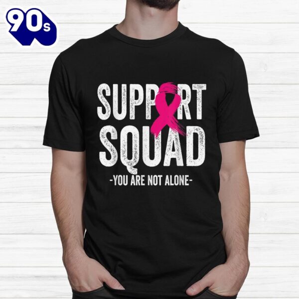 Support Squad Pink Ribbon Warrior Breast Cancer Awareness Shirt