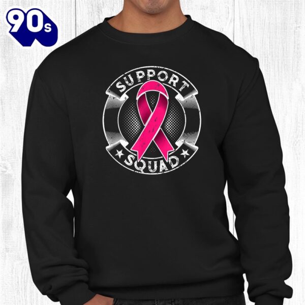 Support Squad Ribbon Breast Cancer Awareness Shirt