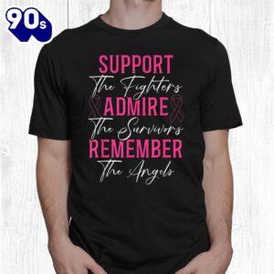 Support The Fighters Breast Cancer Awareness Month Support Shirt 1