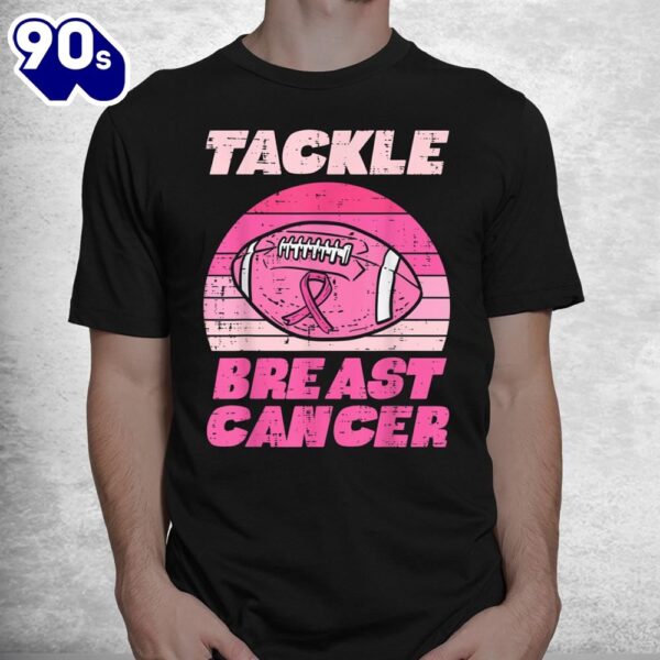 Tackle Breast Cancer American Football Awareness Fighting Shirt