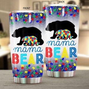 Womens Autism Awareness Mama Bear Autistic Mom Tumbler Idea 2