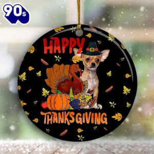 Chihuahua Happy Thanksgiving Ornament Thanksgiving…