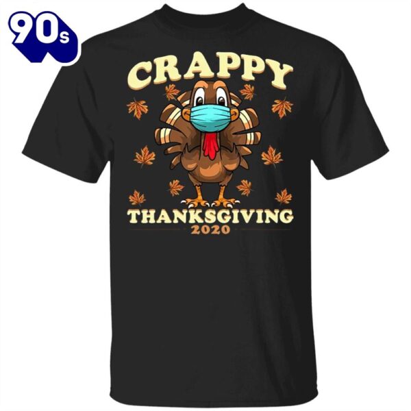 Crappy Thanksgiving 2024 T-Shirt Funny Turkey Wearing Mask Vintage Fall Designs Couples Gifts