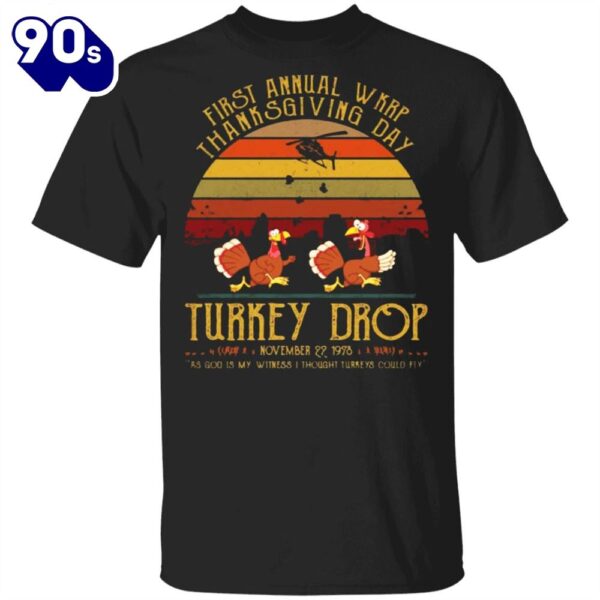 First Annual WKRP Thanksgiving Day Turkey Drop T-Shirt Vintage Shirt Designs Gifts For Family