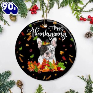 French Bulldog Happy Thanksgiving Ornament…