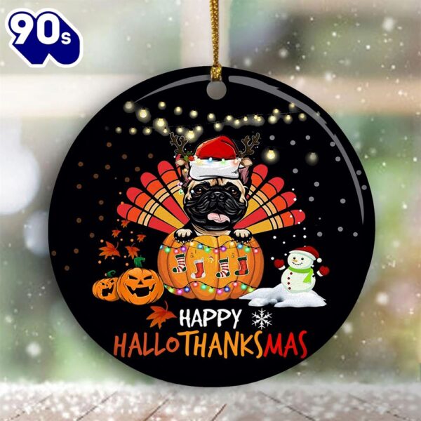 Pug Happy HalloThanksMas Dog Ornament Thanksgiving Decor Family Christmas Ornaments With Dog