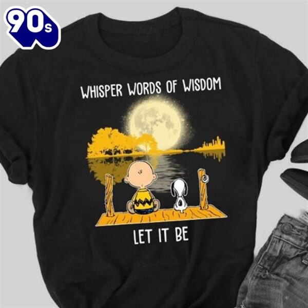 Snp Whisper Words Of Wisdom Let It Be T Shirt Black