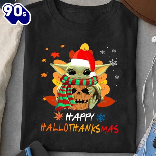 Baby Yoda Happy Hallothanksmas Tshirt