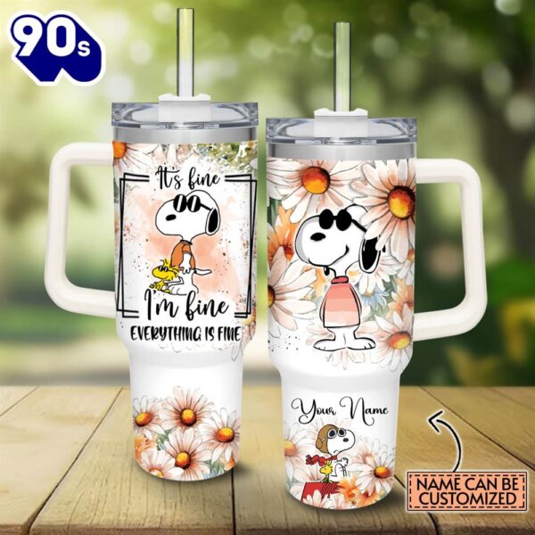 Custom Name Everything Is Fine Snoopy Daisy Flower Pattern 40oz Stainless Steel Tumbler