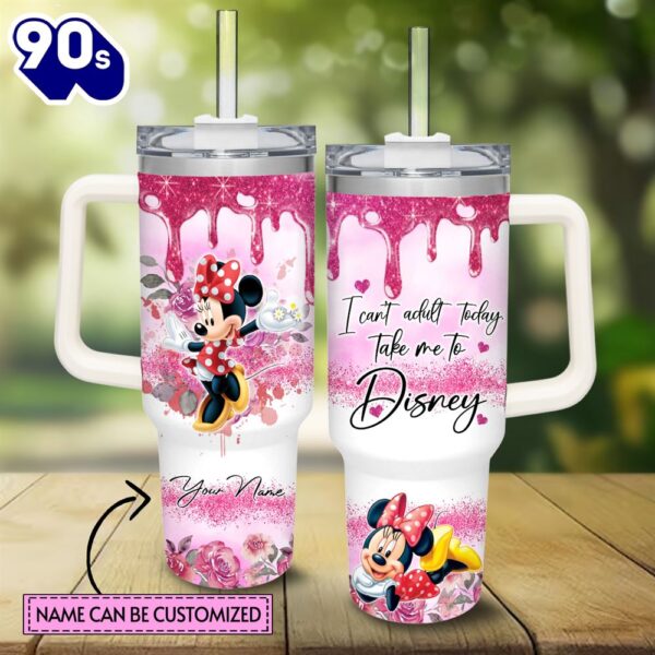 Custom Name I Can’t Adult Minnie Mouse 40oz Stainless Steel Tumbler