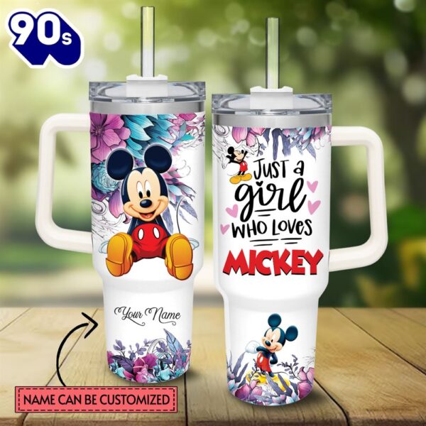 Custom Name Just A Girl Loves Mickey Mouse Flower Pattern 40oz Tumbler