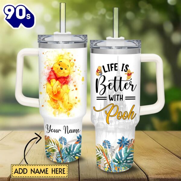 Life Is Better With Winnie Pooh 40oz Tumbler