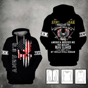 Veteran U.S Army Veteran Put The Uniform Back On 3D Hoodie All Over Printed