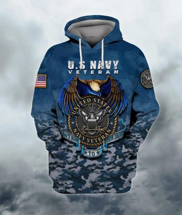 Veteran United States Navy Veteran Don’t Run To Your Death 3D Hoodie All Over Printed