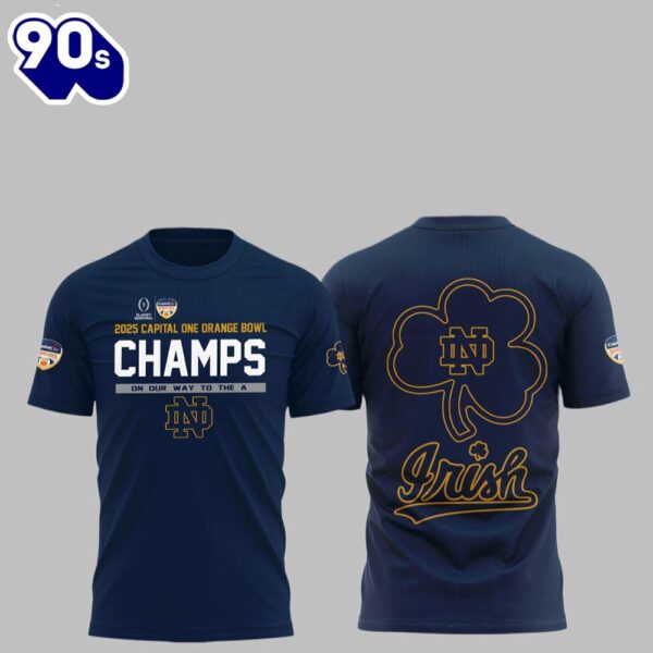 2025 Capital Orange Bowl Champions On Our Way To The A Fighting Irish Shirt