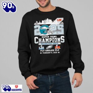 2025 Super Bowl LIX Champions Eagles February 9 2025 Shirt