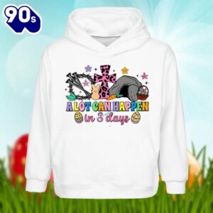 A Lot Can Happen In 3 Days Cross Jesus Easter Day Shirt Holiday