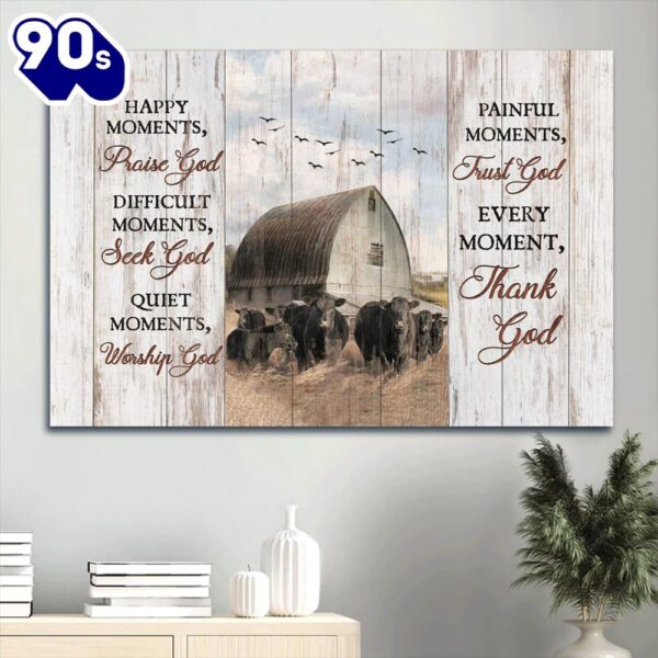 Aberdeen Angus Canvas Tranquil Farm Every Moment Thank God Canvas Wall Art  Gift Christmas