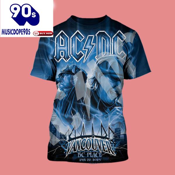 ACDC Pwr Up Tour 2025 ARE YOU READY Show At BC Place In Vancouver Canada On April 22 2025 Shirt ACDC Pwr Up Tour 2025 ARE YOU READY Show At BC Place In Vancouver Canada On April 22 2025 Shirt